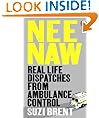 Nee Naw: Real Life Dispatches From Ambulance Control