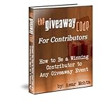 The Giveaway Code For Contributors: How to Be a Winning Contributor to Any Giveaway Event! Quickly And Easily Build A Mailing List For FREE! Mission-Surf