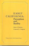 Early California: Perception and Reality