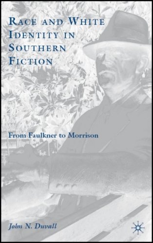 Race and White Identity in Southern Fiction: From Faulkner to Morrison