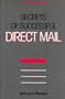 Secrets of Successful Direct Mail