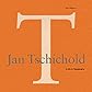 Jan Tschichold Pb (Design Briefs - Introductions to the Pioneers of 20th-Century Graphic Design)