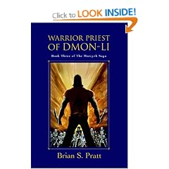 Warrior Priest of Dmon-Li: Book Three of The Morcyth Saga