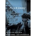 Dizzy & Jimmy: My Life With James Dean : A Love Story book cover