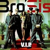 V.I.P - Bro'Sis