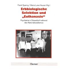 Erbbiologische Selektion und 'Euthanasie'