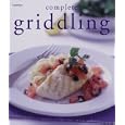Complete Griddling (Hamlyn Cookery)