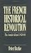 The French Historical Revolution: Annales School, 1929-1989 (Key Contemporary Thinkers)