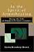 In the Spirit of Armorbearing: Being the Gift of Support to God's Leaders
