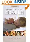 Maternal and Child Health : Programs, Problems, and Policy in Public Health, Second Edition