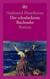 Der scharlachrote Buchstabe: Roman