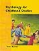 Psychology for Childhood Studies (Childcare Topic Books)
