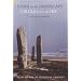 Lines on the Landscape, Circles from the Sky: Monuments of Neolithic Orkney