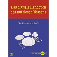 Das digitale Handbuch des nutzlosen Wissens (PC+MAC)