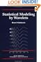 Statistical Modeling by Wavelets (Wiley Series in Probability and Statistics)