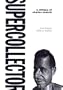 Supercollector: A Critique of Charles Saatchi