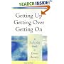 Getting Up, Getting Over, Getting On: A Twelve Step Guide to Divorce Recovery