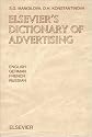 Elsevier's Dictionary of Advertising: In English, German, French and Russian