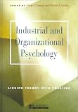 Industrial and Organizational Psychology: Linking Theory With Practice (Mbm)