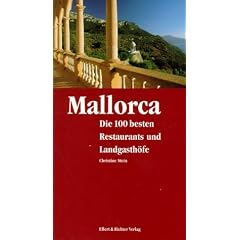 Mallorca, Die 100 besten Restaurants und Landgasth�fe