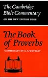 The Book of Proverbs (Cambridge Bible Commentaries on the Old Testament) (Cambridge Bible Commentaries on the Old Testament)
