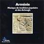 Armenie: Musique de Tradition Populaire et Des Achough (Armenia: Traditional Songs)