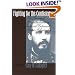 Fighting for the Confederacy: The Personal Recollections of General Edward Porter Alexander