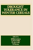 Drought Tolerance in Winter Cereals