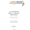 Changing Face of World Missions, The: Engaging Contemporary Issues and Trends (Encountering Mission)