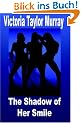The Shadow of Her Smile