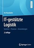 Image de IT-gestützte Logistik: Systeme - Prozesse - Anwendungen