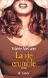 La vie crumble
