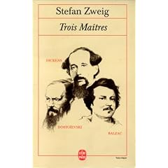 Trois Ma�tres : Balzac, Dickens, Dostoievski