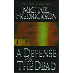 A Defense for the Dead