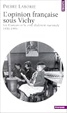 L'Opinion fran�aise sous Vichy