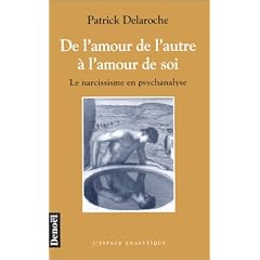 De l'amour de l'autre � l'amour de soi