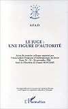 Revue L'Harmattan  / Le juge: Une figure d'autorité