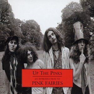 CD-Charts  Music : Up the Pinks: An Introduction to the Pink Fairies