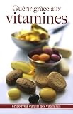 Gu�rir gr�ce aux vitamines