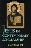 Jesus in Contemporary Scholarship