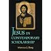 Jesus in Contemporary Scholarship