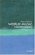World Music: A Very Short Introduction (Very Short Introductions)