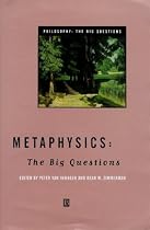 Metaphysics: The Big Questions