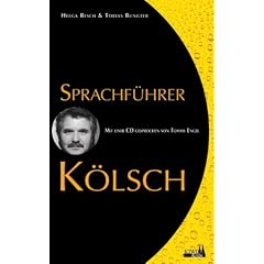 Sprachf�hrer K�lsch. Mit CD