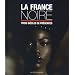 La France noire