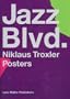 Jazz Blvd. Niklaus Troxler Posters