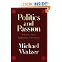 Politics and Passion: Toward a More Egalitarian Liberalism