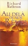 Au-delà de nos reves