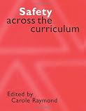  : Safety Across the Curriculum: Key Stages 1 and 2 (Primary directions series)