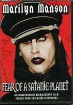 Marilyn Manson: Fear of a Satanic Planet
